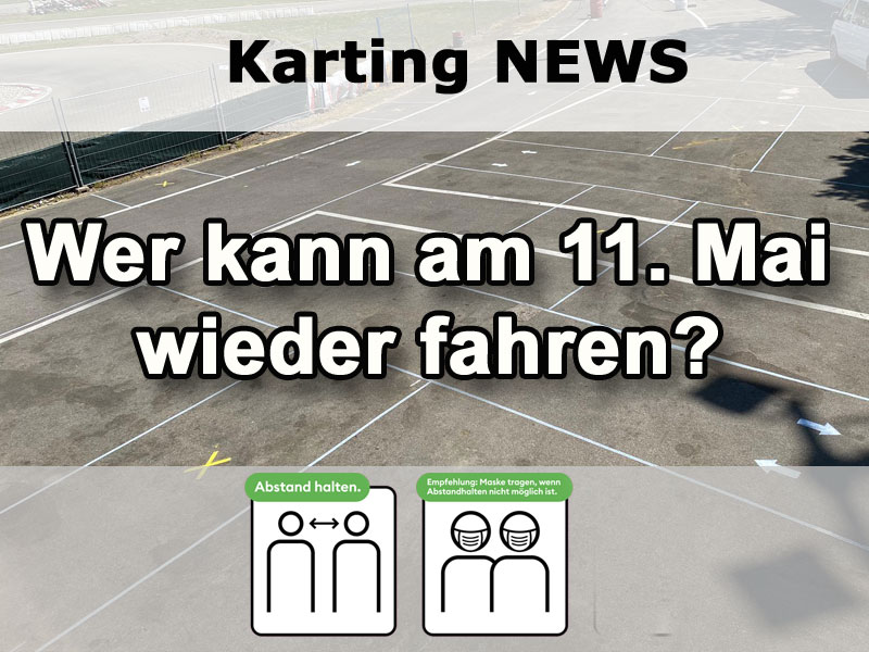 Ab 11. Mai sind Sportaktivitäten wieder erlaubt, was bedeutet dies für die Kartfahrer?