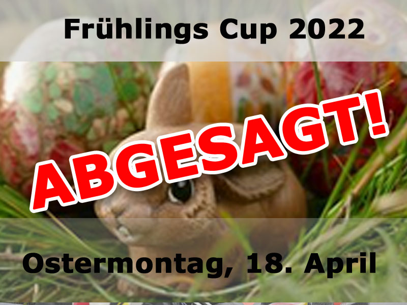 Frühlingscup abgesagt