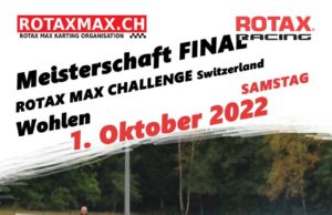 Rotax Max Finalrennen Wohlen – Samstag, 1. Oktober 2022
