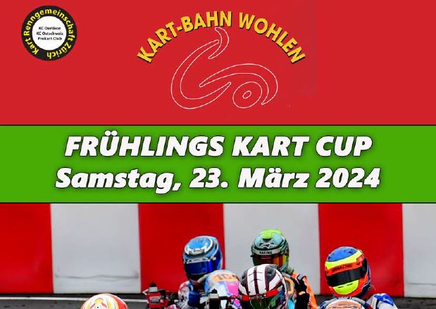 Frühlings Kart Cup Wohlen, 23. März 2024