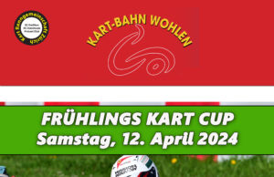 Informationen Frühlings Kart Cup Wohlen – Samstag, 12. April 2025